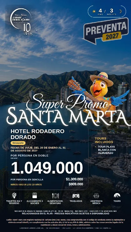 Promoción Santa Marta, 4 días · 3 noches